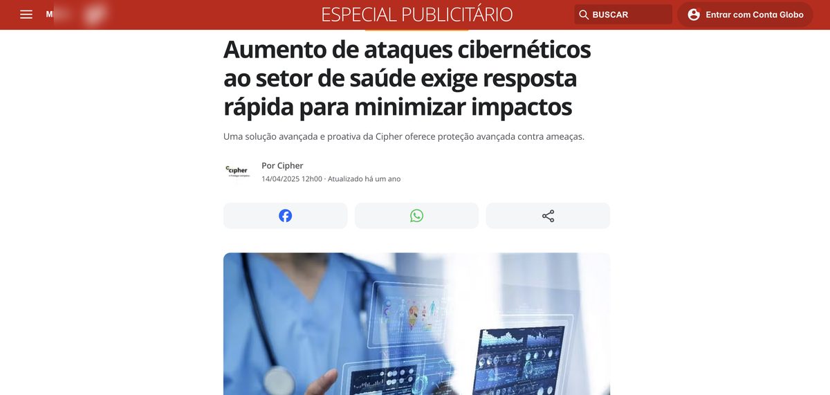 Notícia: Aumento de ataques cibernéticos ao setor de saúde exige resposta rápida para minimizar impactos