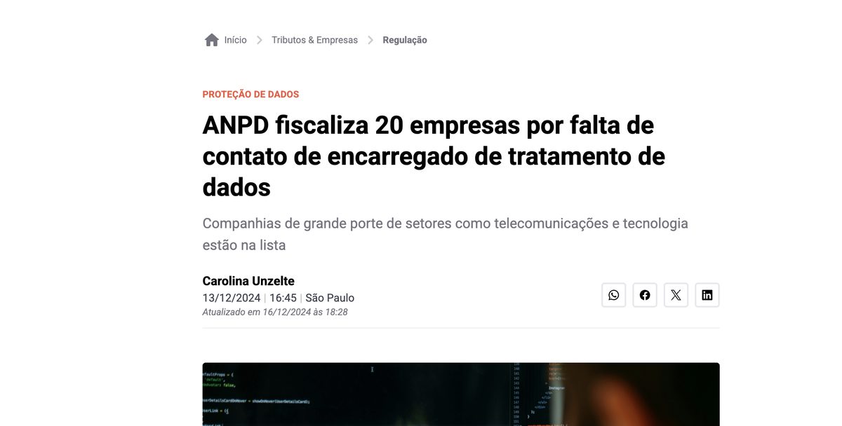 Notícia: ANPD fiscaliza 20 empresas por falta de contato de encarregado de tratamento de dados